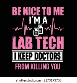 LAB TECHNICIAN TYPOGRAPHY T SHIRT DESIGN