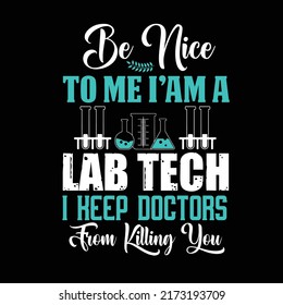 LAB TECHNICIAN TYPOGRAPHY T SHIRT DESIGN
