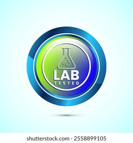 Lab tested icon. Laboratory testing product quality certificate symbol,  Clinically certified,  Glossy Round Button Design