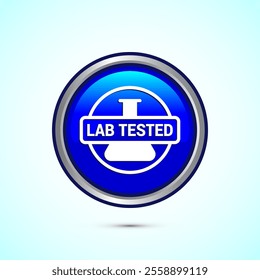 Lab tested icon. Laboratory testing product quality certificate symbol,  Clinically certified,  Blue Color Round Button Design