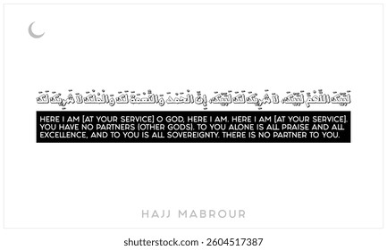 Labaik ALLAH HUMA LABAIK vector design on a white background, Typographic design of Labaik ALLAH HUMA LABAIK, Arabic Typography of لَبَّيْكَ اللَّهُمَّ لَبَّيْكَ