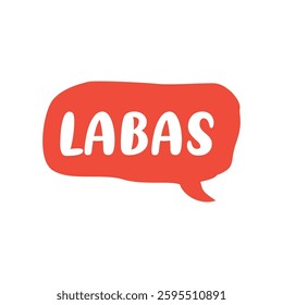 Labas Letter in Hand Drawn Speech Bubble Vector Template