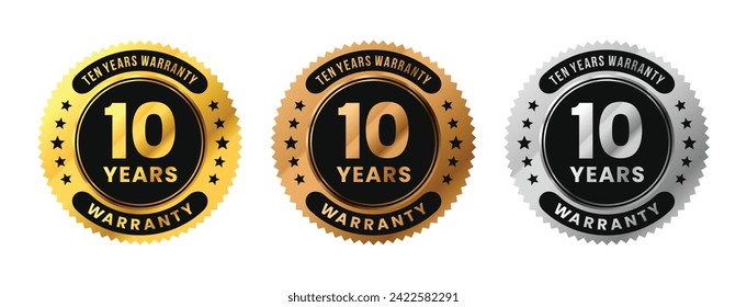 Label 10 years warranty in gold, silver, bronze premium luxury design. Ten years warranty. Vector Illustration
