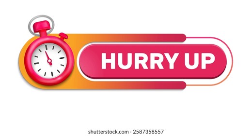 Label with 3D stopwatch icon and text Hurry Up. Countdown Symbol, Promotion Icon Offer. 