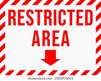 Label with an arrow that says "Restricted area", suitable for indication in industry and manufacturing