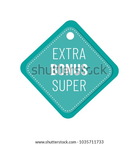 Label or badge with text extra bonus isolated on white background. Super bonus stamp. Vector illustration