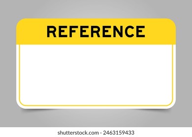 Label banner that have yellow headline with word reference and white copy space, on gray background