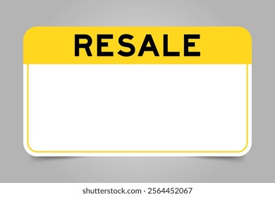 Label banner that have yellow headline with word resale and white copy space, on gray background