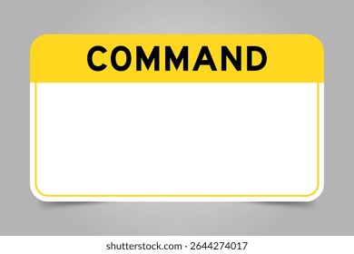 Banner de rótulo com título amarelo com comando de texto e espaço de cópia em branco, sobre fundo cinza