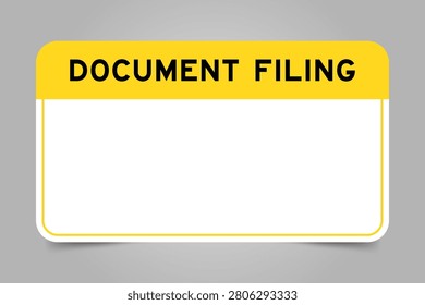 Label banner that have yellow headline with word document filing and white copy space, on gray background