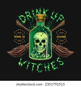 Label with bottle of green potion with human skull, eyeballs, mushrooms inside, criss crossed brooms, bat silhouette, text Drink up Witches. Halloween creepy illustration in vintage style