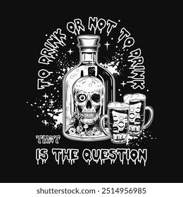 Label with bottle with poison with human skull inside, text Drink or not to Drink. Beer glass with poisonous potion. Halloween creepy illustration in vintage style