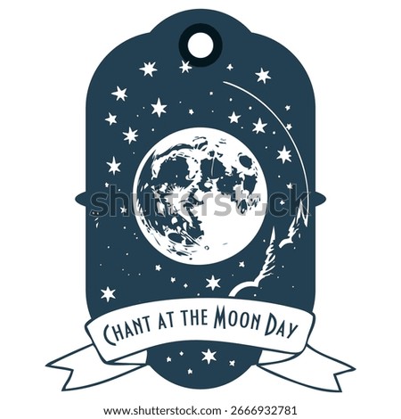 Label Chant at the Moon Day, vector illustration