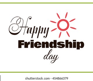 Label with congratulation on white background. Happy friendship day. Vector illustration.