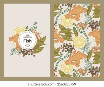 Label cover and seamless pattern seasoning for fish Ginger, Bay leaf, Allspice, Thyme, lemon, Mustard, Dill. Flat style. Vector illustration