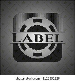 Label dark emblem. Retro