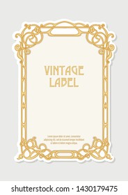 Label, decorative frame, border. Good for product label. with place for text Colored vector illustration. In art nouveau style, vintage, old, retro style. Isolated on white background.	