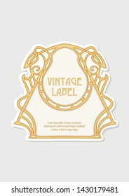 Label, decorative frame, border. Good for product label. with place for text Colored vector illustration. In art nouveau style, vintage, old, retro style. Isolated on white background.	