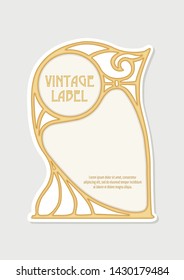 Label, decorative frame, border. Good for product label. with place for text Colored vector illustration. In art nouveau style, vintage, old, retro style. Isolated on white background.	