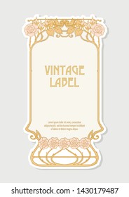 Label, decorative frame, border. Good for product label. with place for text Colored vector illustration. In art nouveau style, vintage, old, retro style. Isolated on white background.	