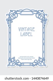 Label, decorative frame, border. Good for product label. with place for text Colored vector illustration. In art nouveau style, vintage, old, retro style. Isolated on white background.	