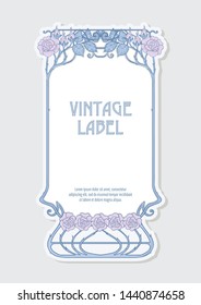 Label, decorative frame, border. Good for product label. with place for text Colored vector illustration. In art nouveau style, vintage, old, retro style. Isolated on white background.	