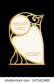 Label, decorative frame, border. Good for product label. with place for text In art nouveau style, vintage, old, retro style. In gold and black. Isolated on black background.	