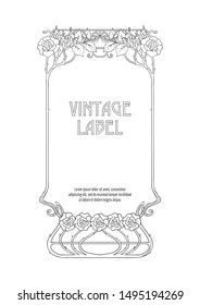 Label, decorative frame, border. Good for product label. with place for text Outline hand drawing vector illustration. In art nouveau style, vintage, old, retro style. Isolated on white background.	