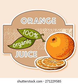 Label design for orange juice package. EPS10 vector illustration.