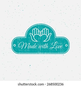 Label design template with hands and heart for handmade products in grunge style. Vector illustration.
