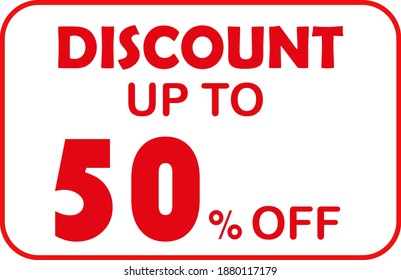Label Discount Up to 50% off for marketing, sales and promotion purposes