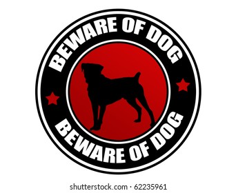 Label with dog and the text Beware of Dog written inside, vector illustration