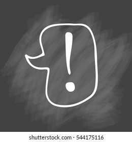 Label with exclamation mark. Sign icon. Attention speech bubble symbol.  Vector. Chalk