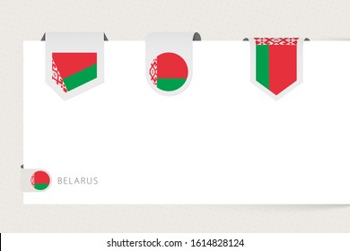 Label flag collection of Belarus in different shape. Ribbon flag template of Belarus hanging from paper or different surface.