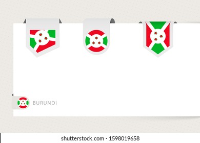 Label flag collection of Burundi in different shape. Ribbon flag template of Burundi hanging from paper or different surface.