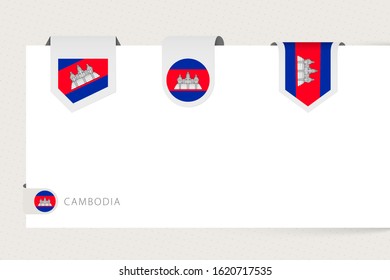 Label flag collection of Cambodia in different shape. Ribbon flag template of Cambodia hanging from paper or different surface.
