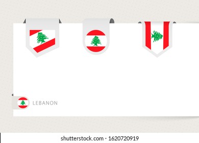 Label flag collection of Lebanon in different shape. Ribbon flag template of Lebanon hanging from paper or different surface.