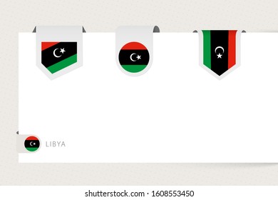 Label flag collection of Libya in different shape. Ribbon flag template of Libya hanging from paper or different surface.