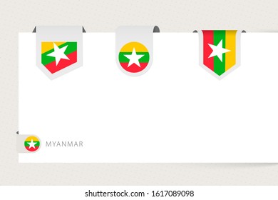 Label flag collection of Myanmar in different shape. Ribbon flag template of Myanmar hanging from paper or different surface.