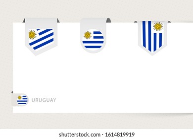 Label flag collection of Uruguay in different shape. Ribbon flag template of Uruguay hanging from paper or different surface.