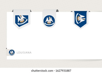 Label flag collection of US state Louisiana in different shape. Ribbon flag template of Louisiana hanging from paper or different surface.