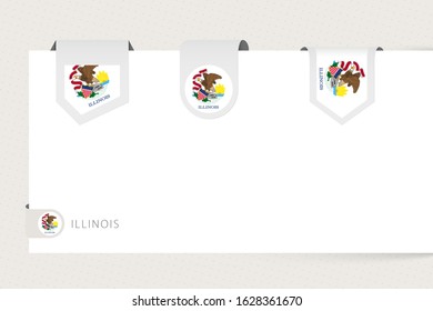 Label flag collection of US state Illinois in different shape. Ribbon flag template of Illinois hanging from paper or different surface.
