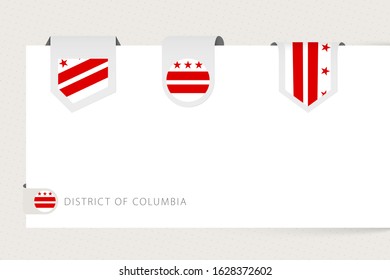 Label flag collection of US state District of Columbia in different shape. Ribbon flag template of District of Columbia hanging from paper or different surface.