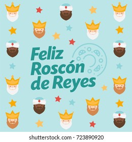 Label "Happy the three kings cake" written in Spanish "Roscon de Reyes" with The three kings of orient, Melchior, Gaspard and Balthazar.