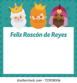 Label "Happy the three kings cake" written in Spanish "Roscon de Reyes" with The three kings of orient, Melchior, Gaspard and Balthazar.
