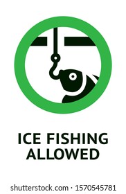 Label Ice Fishing allowed, vector illustration for print