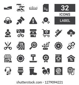 label icon set. Collection of 32 filled label icons included Blood transfusion, Vinyl, Nature, Boots, Toilet, Audio guide, Discount, Wanted, Badge, Weight, Bottle cap, Store, Link