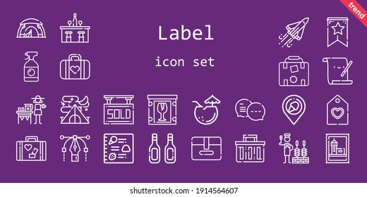 label icon set. line icon style. label related icons such as parchment, tent, sold, package, churrasco, stamp, banner, lemonade, menu, space shuttle, shopping basket, coconut, bar, additives