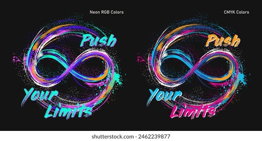 Etikett mit Infinity-Zeichen, gezeichnet mit Neonfarbe, Splatter-Schmutzfarbe. Text stößt an Grenzen. Zwei Farbschemata, CMYK, RGB. Grunge-Stil.