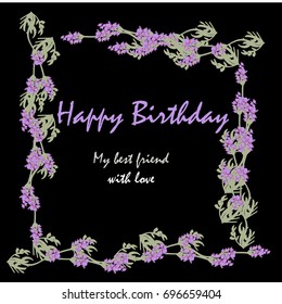 Label with lavender. Bunch of lavender flowers . Botanical illustration. Making gifts of paper and textiles. Vector illustration. Birthday